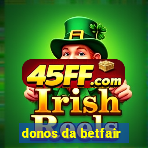 donos da betfair